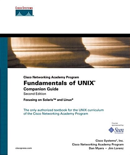 Cisco Networking Academy Program Fundamentals of Unix Companion Guide (Hardcover, 2nd, Subsequent)