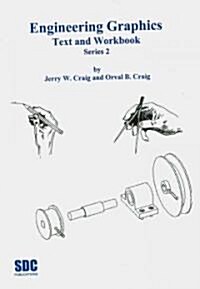 Engineering Graphics Series 2 (Paperback, 2nd, Workbook)
