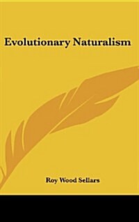Evolutionary Naturalism (Hardcover)