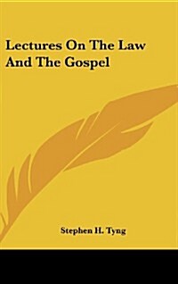 Lectures on the Law and the Gospel (Hardcover)