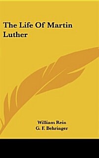 The Life of Martin Luther (Hardcover)