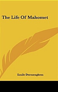 The Life of Mahomet (Hardcover)