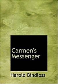 Carmens Messenger (Paperback, Large Print)