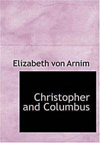 Christopher and Columbus (Paperback, Large Print)