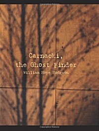Carnacki, the Ghost Finder (Paperback)