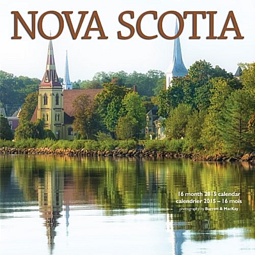 Nova Scotia 2015 Calendar (Paperback, 16-Month, Wall)