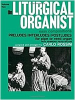 The Liturgical Organist, Vol 2 (Paperback)