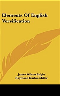Elements of English Versification (Hardcover)