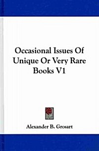 Occasional Issues of Unique or Very Rare Books V1 (Hardcover)