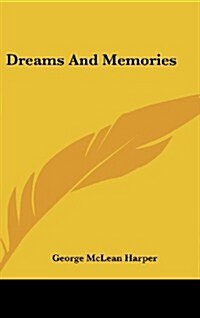 Dreams and Memories (Hardcover)