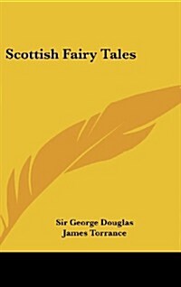 Scottish Fairy Tales (Hardcover)