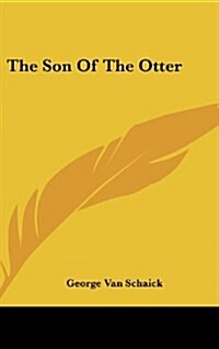 The Son of the Otter (Hardcover)