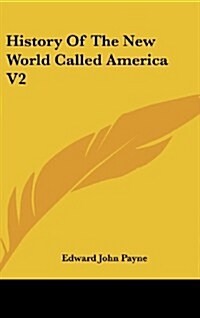 History of the New World Called America V2 (Hardcover)