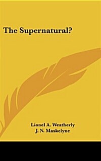 The Supernatural? (Hardcover)