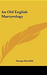 An Old English Martyrology (Hardcover)