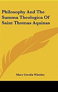 Philosophy and the Summa Theologica of Saint Thomas Aquinas (Hardcover)