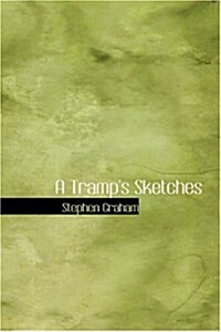 A Tramps Sketches (Paperback)