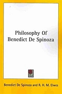 Philosophy of Benedict de Spinoza (Paperback)