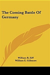 The Coming Battle of Germany (Paperback)