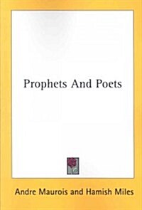 Prophets and Poets (Paperback)