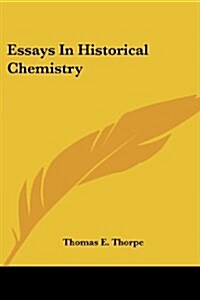 Essays in Historical Chemistry (Paperback)