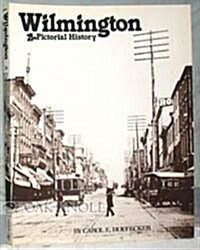 Wilmington Pictorial History (Paperback)
