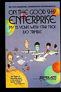On the Good Ship Enterprise (Paperback)