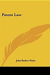 Patent Law (Paperback)
