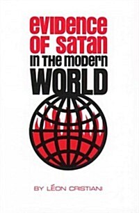 Evidence of Satan in the Modern World (Paperback)