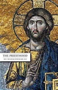 The Priesthood (Paperback, Revised)