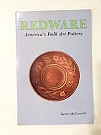 Redware, Americas Folk Art Pottery (Paperback)
