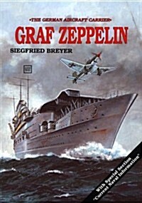 Aircraft Carrier: Graf Zeppelin (Paperback)