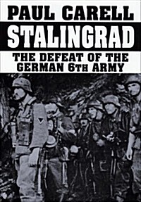 Stalingrad: The Defeat of the German 6th Army (Hardcover)