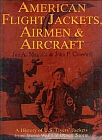 American Flight Jackets, Airmen & Aircraft (Hardcover)