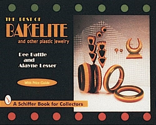 The Best of Bakelite and Other Plastic Jewelry (Hardcover)