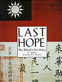 Last Hope: The Blood Chit Story (Hardcover)