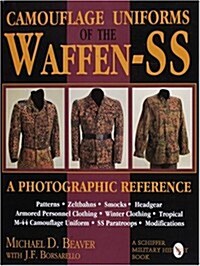 Camouflage Uniforms of the Waffen-SS: A Photographic Reference (Hardcover)