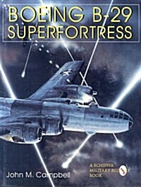 Boeing B-29 Superfortress Vol. II: American Bomber Aircraft in World War II (Hardcover)