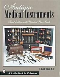 Antique Medical Instruments (Paperback, 2nd, Revised)