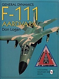 General Dynamics of the F-111 Aardvark (Hardcover)