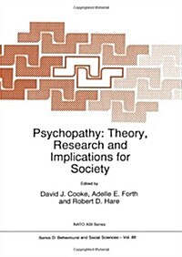 Psychopathy: Theory, Research and Implications for Society (Paperback, Softcover Repri)