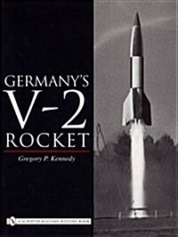 Germanys V-2 Rocket (Hardcover)
