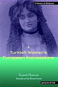 A Turkish Womans European Impressions (Paperback)