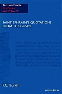 S. Ephraims Quotations from the Gospel (Hardcover)