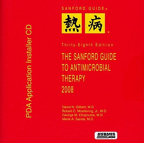 The Sanford Guide to Antimicrobial Therapy 2008 (CD-ROM, 38th, FRA)