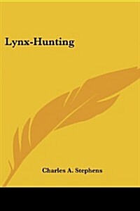 Lynx-Hunting (Paperback)