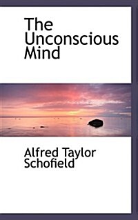 The Unconscious Mind (Paperback)