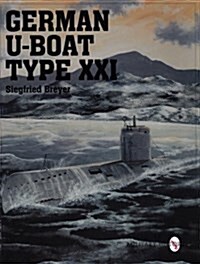 German U-Boat Type Xxi (Paperback)