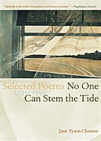 No One Can Stem the Tide: Selected Poetry 1931-1991 (Paperback)