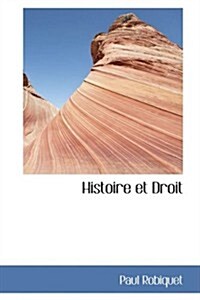 Histoire Et Droit (Paperback)